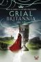 [Britannia 03] • Grial